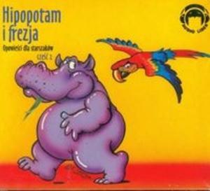 Hipopotam i frezja Opowieci dla starszakow cz 2 CD - 2825687992