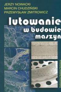 Lutowanie w budowie maszyn - 2825688023