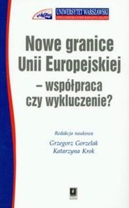 Nowe granice Unii Europejskiej wsppraca czy wykluczenie - 2825688046