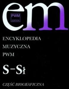 Encyklopedia Muzyczna PWM t.9 - 2825688047