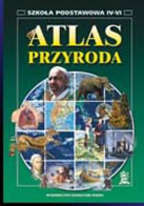 PRZYRODA. Szkoa podstawowa 4-6. Atlas - 2825649792