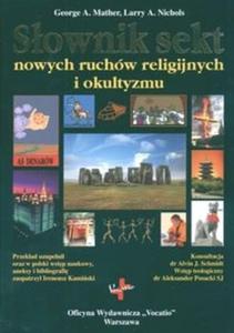 Sownik sekt nowych ruchw religijnych i okultyzmu - 2825688077