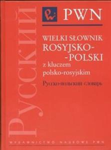 Wielki sownik rosyjsko-polski z kluczem polsko-rosyjskim - 2825688128