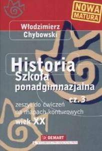 Historia 3 Wiek XX Zeszyt do wicze na mapach konturowych - 2825688246