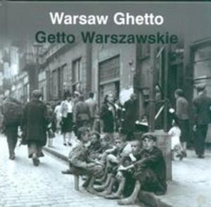 Warsaw Ghetto Getto Warszawskie - 2825688311