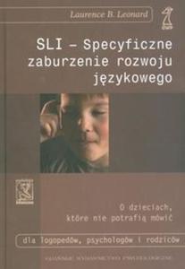 SLI Specyficzne zaburzenie rozwoju jzykowego