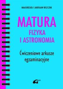 Matura fizyka i astronomia wiczeniowe arkusze egzaminacyjne. - 2825688507