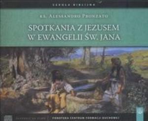 Spotkania z Jezusem w Ewangelii w Jana CD - 2825688836