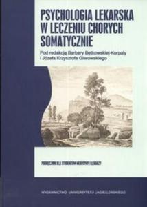 Psychologia lekarska w leczeniu chorych somatycznie - 2825688981