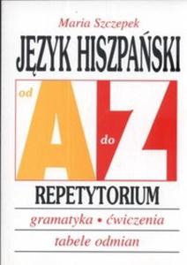 Jzyk hiszpaski od A do Z Repetytorium