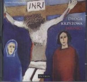 Droga Krzyowa Mioci CD