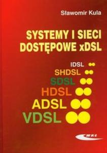 Systemy i sieci dostpowe x DSL - 2825689292