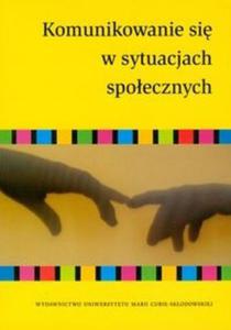 Komunikowanie si w sytuacjach spoecznych