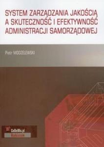 System zarzdzania jakoci a skuteczno i efektywno administracji samorzdowej