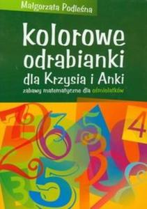 Kolorowe odrabianki dla Krzysia i Anki - 2825689387