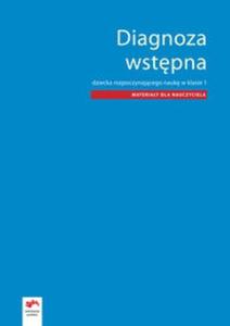 Diagnoza wstpna dziecka rozpoczynajcego nauk w klasie 1