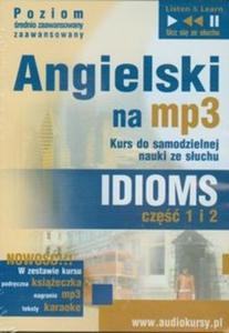 Angielski na mp3 IDIOMS cz 1 i 2 (Pyta CD) - 2825689436