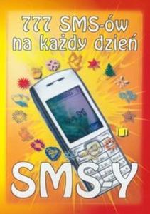 777 SMS-w na kady dzie - 2825689443