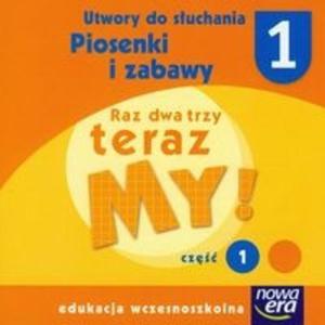 Raz dwa trzy teraz My 1 Piosenki i zabawy Utwory do suchania (Pyta CD)