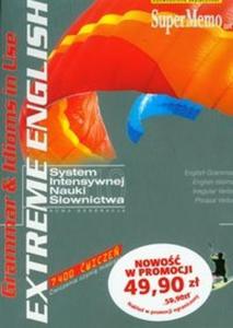 Extreme English Grammar & idioms in use 09 System intensywnej nauki sownictwa (Pyta CD) - 2825689682