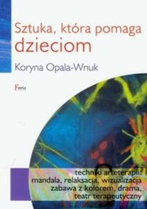 Sztuka ktra pomaga dzieciom - 2825689999