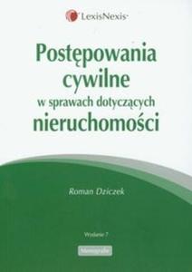 Postpowania cywilne w sprawach dotyczcych nieruchomoci