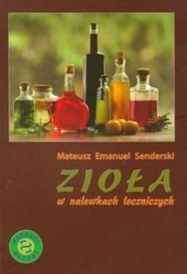 Zioa w nalewkach leczniczych - 2825690054