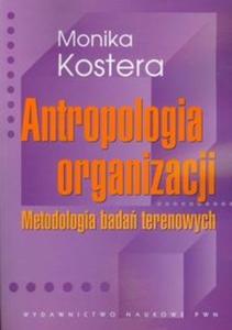 Antropologia organizacji - 2825690087