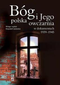 Bg i Jego polska owczarnia w dokumentach 1939-1945 - 2825690117