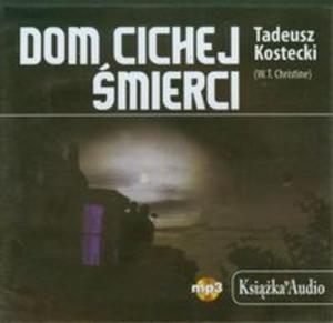 Dom cichej mierci Ksika Audio CD mp3 - 2825690172