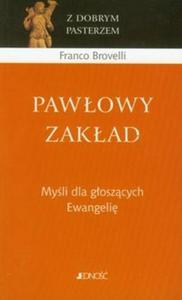 Pawowy zakad Myli dla goszcych Ewangeli