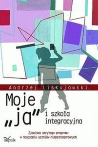 Moje ?ja? i szkoa integracyjna - 2825690222