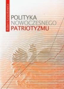 Polityka nowoczesnego patriotyzmu