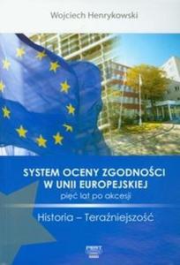 System oceny zgodnoci w Unii Europejskiej - 2825690350