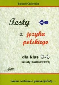 Testy z jzyka polskiego dla klas 5-6 szkoy podstawowej