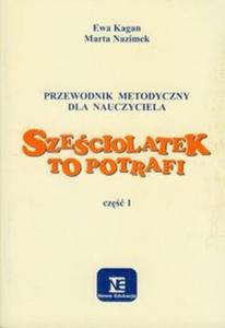 Szeciolatek to potrafi Przewodnik metodyczny cz 1 - 2825690432