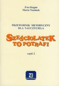 Szeciolatek to potrafi Przewodnik metodyczny cz 2 - 2825690433