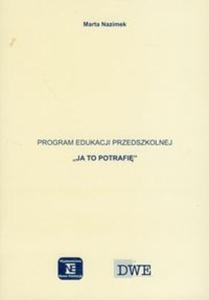 Program edukacji przedszkolnej Ja to potrafi - 2825690435