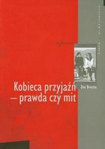 Kobieca przyja prawda czy mit - 2825690462