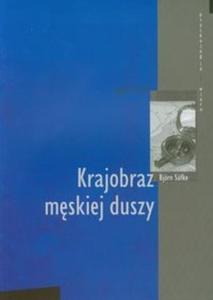 Krajobraz mskiej duszy