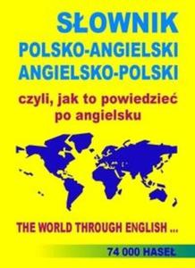 SOWNIK POLSKO-ANGIELSKI ANGIELSKO-POLSKI czyli, jak to powiedzie po angielsku - 2825690776