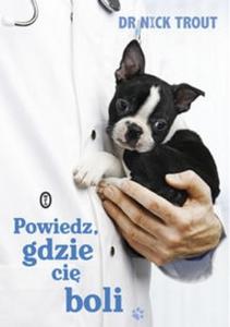 Powiedz, gdzie ci boli - 2825690820