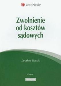 Zwolnienie od kosztów sdowych