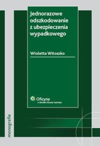 Jednorazowe odszkodowanie z ubezpieczenia wypadkowego - 2825691047