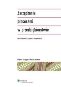 Zarzdzanie procesami w przedsibiorstwie