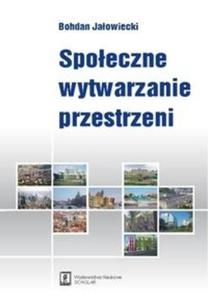 Spoeczne wytwarzanie przestrzeni