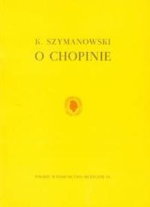 O Chopinie - 2825691122