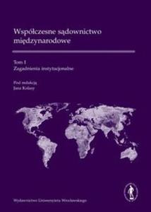 Wspóczesne sdownictwo midzynarodowe tom 1