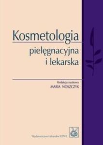 Kosmetologia pielgnacyjna i lekarska