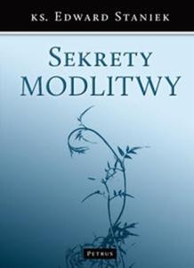 Sekrety Modlitwy. - 2825691254